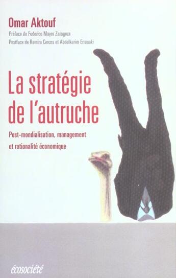 Couverture du livre « La strategie de l'autruche » de Aktouf aux éditions Ecosociete