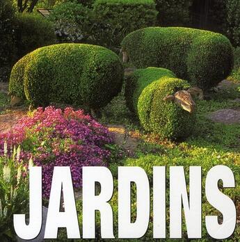 Couverture du livre « Jardins » de Valeria Manferto De Fabianis aux éditions White Star