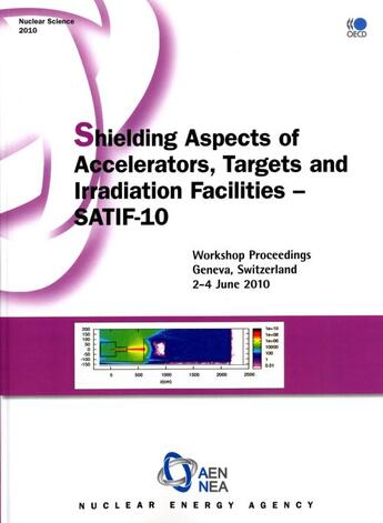 Couverture du livre « Shielding aspects of accelerators, targets and irradiation facilities - SATIF-10 » de  aux éditions Ocde