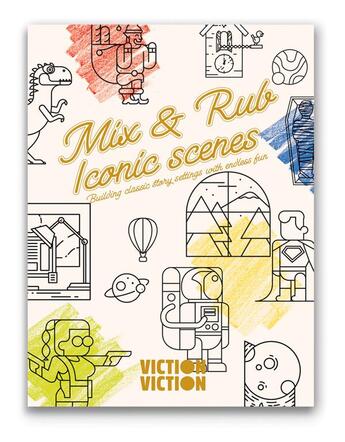 Couverture du livre « Mix & rub iconic scenes building classic story settings with endless fun » de  aux éditions Victionary