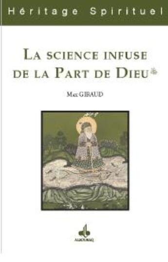 Couverture du livre « Al-Khidr ou la science infuse de la part de Dieu » de Max Giraud aux éditions Albouraq