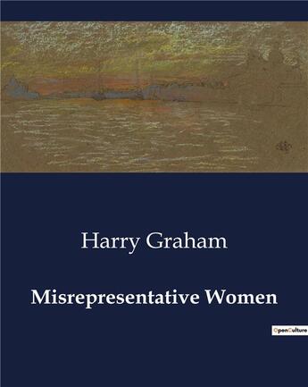 Couverture du livre « Misrepresentative Women » de Graham Harry aux éditions Culturea