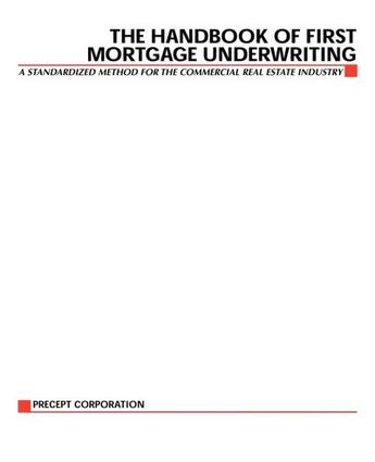 Couverture du livre « The handbook of first mortgage underwriting » de  aux éditions Mcgraw-hill Education