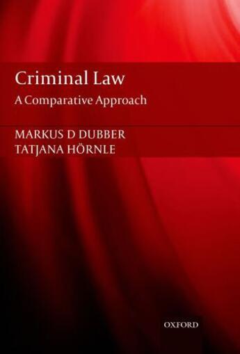 Couverture du livre « Criminal Law: A Comparative Approach » de Hornle Tatjana aux éditions Oup Oxford