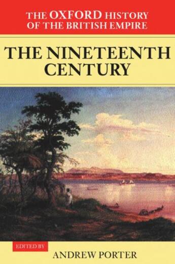 Couverture du livre « The Oxford History of the British Empire: Volume III: The Nineteenth C » de Andrew Porter aux éditions Oup Oxford