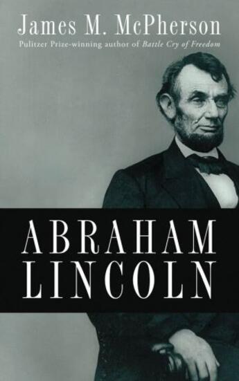 Couverture du livre « Abraham Lincoln » de Mcpherson James M aux éditions Oxford University Press Usa