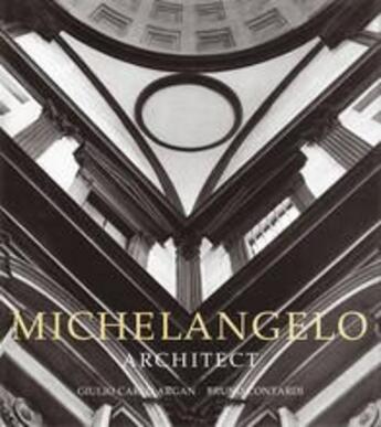 Couverture du livre « Michelangelo architect » de  aux éditions Thames & Hudson