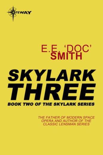 Couverture du livre « Skylark Three » de Smith E E 'Doc' aux éditions Orion Digital