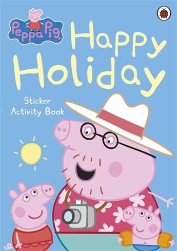 Couverture du livre « PEPPA PIG ; happy holiday » de  aux éditions Ladybird