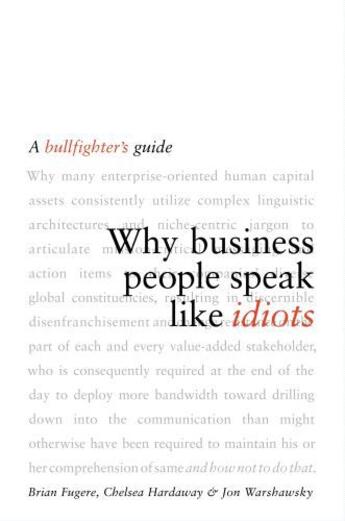 Couverture du livre « Why Business People Speak Like Idiots » de Warshawsky Jon aux éditions Free Press