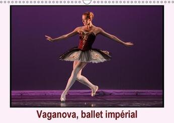 Couverture du livre « Vaganova ballet imperial calendrier mural 2018 din a3 horizo - l academie de ballet vaganova » de Hanel Photogr aux éditions Calvendo