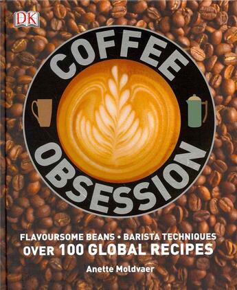 Couverture du livre « COFFEE OBSESSION » de  aux éditions Dorling Kindersley