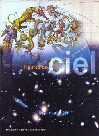 Couverture du livre « Figures du ciel » de Lachieze-Rey/Luminet aux éditions Seuil