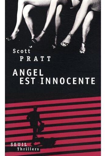 Couverture du livre « Angel est innocente » de Scott Pratt aux éditions Seuil