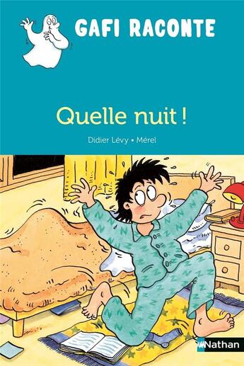 Couverture du livre « Quelle nuit ! » de Didier Levy et Merel aux éditions Nathan