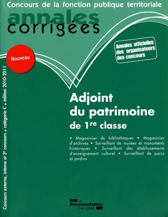 Couverture du livre « Adjoint du patrimoine de 1re classe ; catégorie C (édition 2009/2010) » de  aux éditions Documentation Francaise