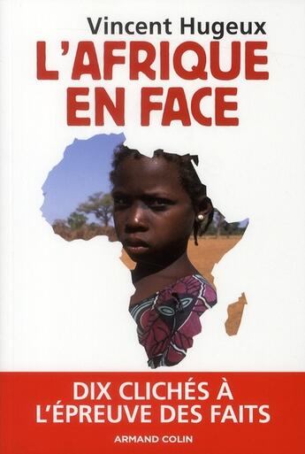 Couverture du livre « L'Afrique en face » de Vincent Hugeux aux éditions Armand Colin