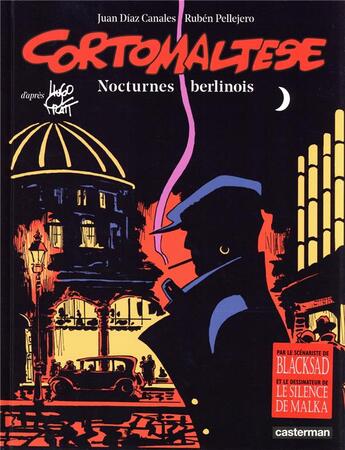 Couverture du livre « Corto Maltese Tome 16 : nocturnes berlinois » de Ruben Pellejero et Juan Diaz Canales aux éditions Casterman