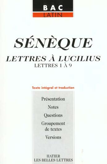 Couverture du livre « Seneque; Lettres A Lucilius ; De 1 A 9 » de A Flobert et J Zorlu aux éditions Hatier