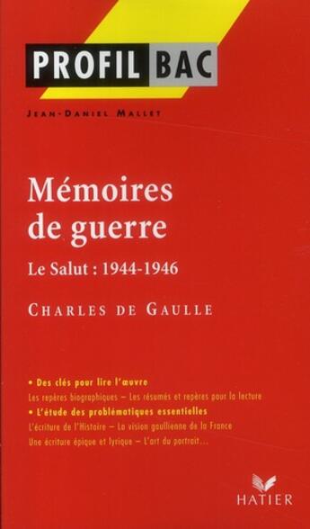 Couverture du livre « Mémoires de guerre ; le salut : 1944-1946 de Charles de Gaulle » de Jean-Daniel Mallet aux éditions Hatier