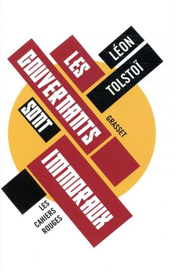 Couverture du livre « Les gouvernants sont immoraux ; les cahiers rouges » de Leon Tolstoi aux éditions Grasset Et Fasquelle