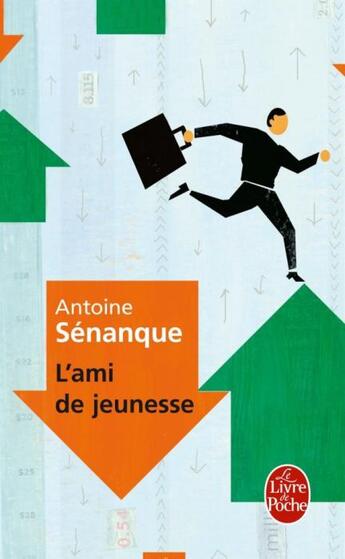 Couverture du livre « L'ami de jeunesse » de Senanque-A aux éditions Le Livre De Poche