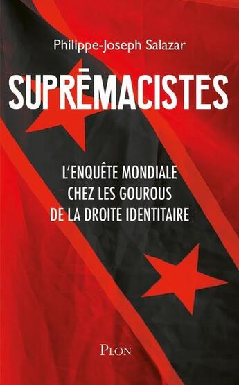 Couverture du livre « Suprémaciste théorie » de Philippe-Joseph Salazar aux éditions Plon