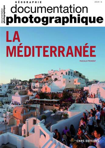 Couverture du livre « La mediterranee - numero 8132 » de Pascale Froment aux éditions Cnrs