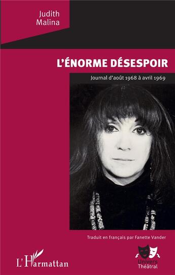 Couverture du livre « L'énorme désespoir ; journal d'août 1968 à avril 1969 » de Stephanette Vendeville aux éditions L'harmattan