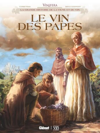 Couverture du livre « Le vin des papes » de Eric Corbeyran et Brice Goepfert aux éditions Glenat