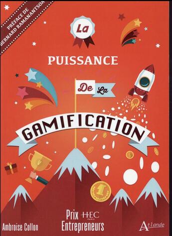 Couverture du livre « La gamification » de Amboise Collon aux éditions Atlande Editions