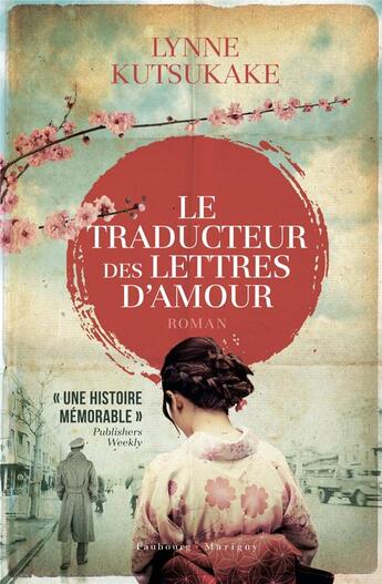 Couverture du livre « Le traducteur des lettres d'amour » de Lynne Kutsukake aux éditions Faubourg Marigny