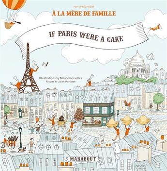 Couverture du livre « If Paris were a cake... » de  aux éditions Marabout