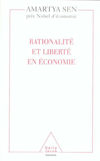 Couverture du livre « Rationalité et liberté en économie » de Amartya Sen aux éditions Odile Jacob