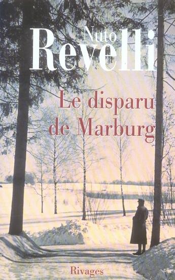 Couverture du livre « Le disparu de marburg » de Nuto Revelli aux éditions Rivages