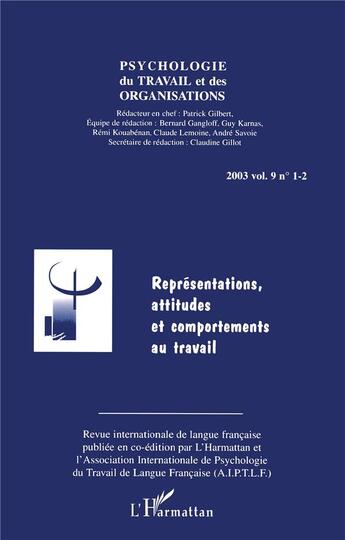 Couverture du livre « Representations, attitudes et comportements au travail - vol09 » de  aux éditions L'harmattan