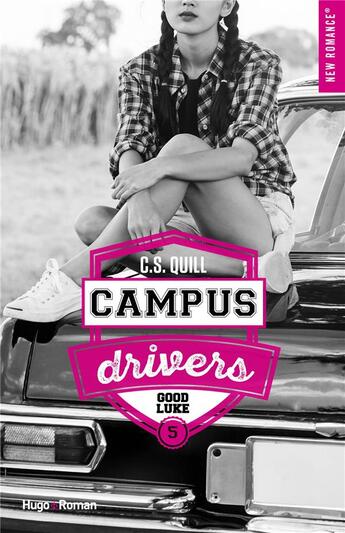 Couverture du livre « Campus drivers Tome 5 : good Luke » de Quill C. S. aux éditions Hugo Roman