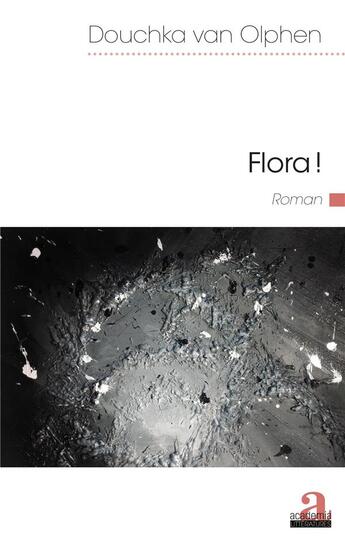 Couverture du livre « Flora » de Douchka Van Olphen aux éditions Academia