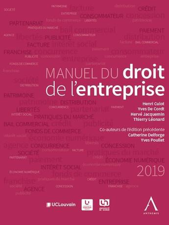 Couverture du livre « Manuel du droit de l'entreprise (édition 2019) » de Henri Culot et Thierry Leonard et Herve Jacquemin et Yves De Cordt aux éditions Anthemis