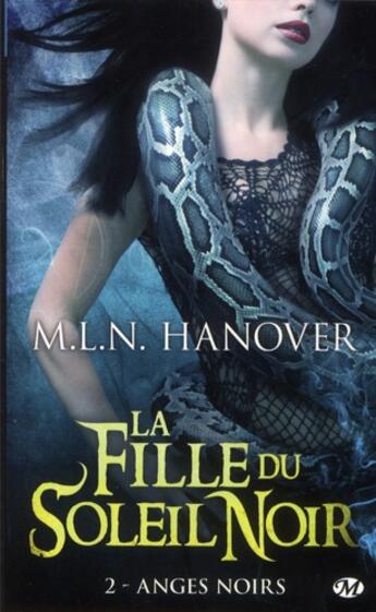 Couverture du livre « La fille du soleil noir Tome 2 » de Hanover M.L.N. aux éditions Milady