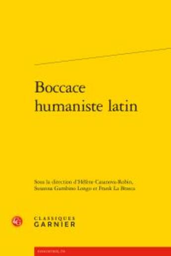 Couverture du livre « Boccace humaniste latin » de  aux éditions Classiques Garnier