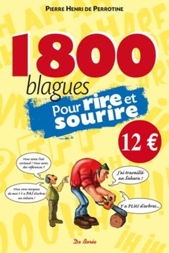 Couverture du livre « 1800 blagues pour rire et sourire » de Pierre De Perotine aux éditions De Boree