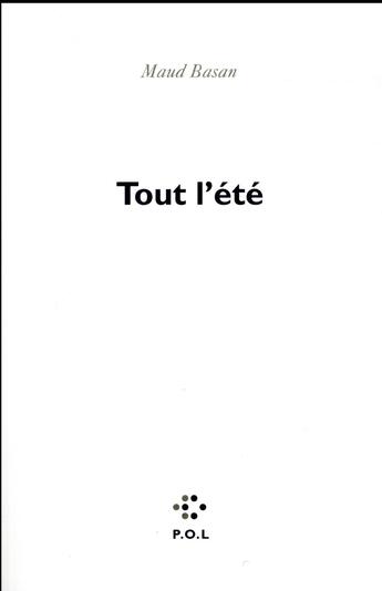 Couverture du livre « Tout l'été » de Maud Basan aux éditions P.o.l