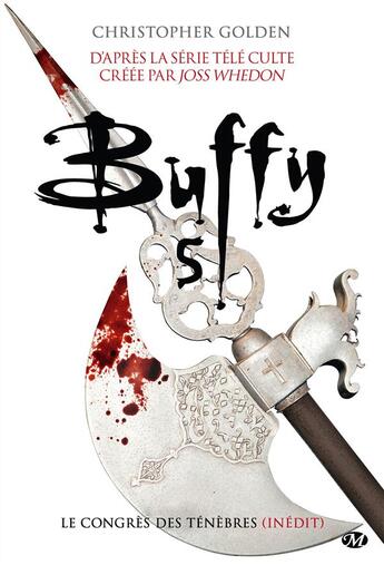 Couverture du livre « Buffy t.5 ; le congrès des ténèbres » de Christopher Golden aux éditions Milady