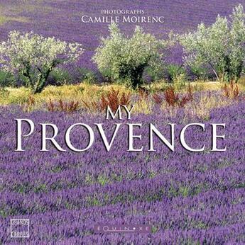 Couverture du livre « My provence » de Camille Moirenc aux éditions Equinoxe