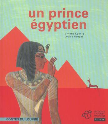 Couverture du livre « Un prince egyptien » de Koenig/Heugel aux éditions Thierry Magnier