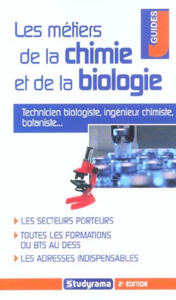 Couverture du livre « Les metiers de la chimie et de la biologie » de Person L. aux éditions Studyrama