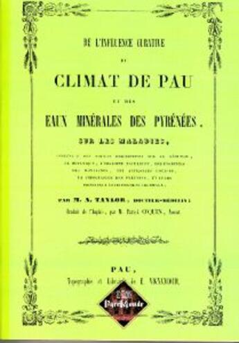 Couverture du livre « Influence curative du climat de Pau » de Alexander Taylor aux éditions Editions Des Regionalismes