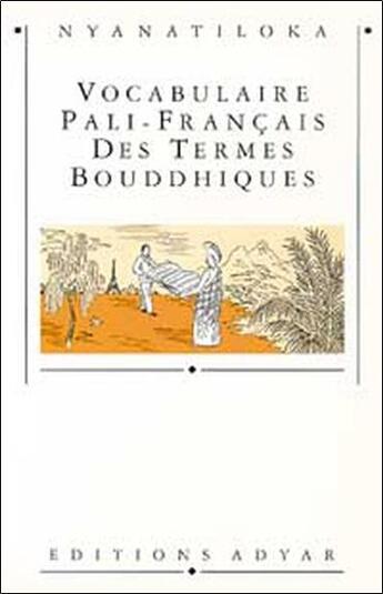 Couverture du livre « Vocabulaire pali-francais termes bouddhiq. » de Nyanatiloka aux éditions Adyar