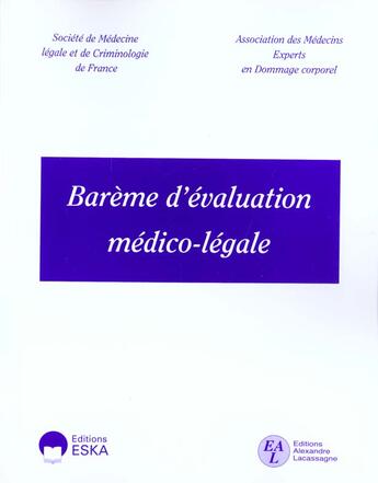 Couverture du livre « BAREME EVALUATION MEDICO LEGALE » de Societe Francaise De aux éditions Eska